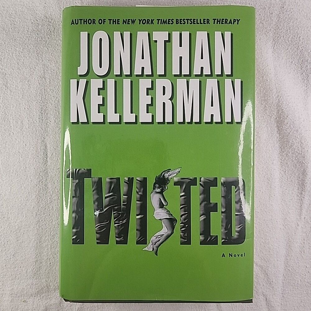 Book Twisted Jonothan Kellerman Hardcover NYT Bestselling Author First Edition